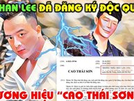 Nathan Lee đăng ký độc quyền thương hiệu 'Cao Thái Sơn', netizen kiến nghị nam ca sĩ đổi ngay nghệ danh sang tên thật của đối thủ 