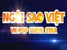 Ngôi sao Việt – Lotte VK Pop Super Star 2014 (Mùa 1)
