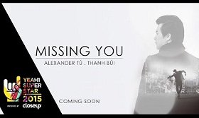 Thanh Bùi hé lộ MV lãng mạn “Missing You” tặng vợ