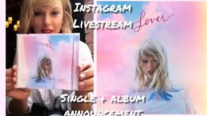 Tất tần tật về album mới và single 'You Need to Calm Down' được Taylor Swift bật mí với fan trong buổi livestream trên Instagram