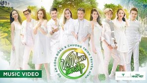 40 nghệ sĩ Việt góp mặt trong MV quảng bá du lịch 
