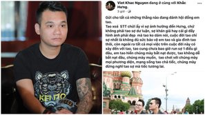 Xin lỗi về việc đăng status ‘chửi tục, đe dọa như giang hồ’ nhưng Khắc Việt vẫn mạnh miệng khẳng định: ‘không hề hối hận’