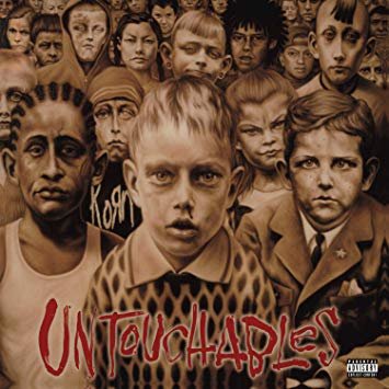 Korn - “Untouchables”: 4 triệu đô