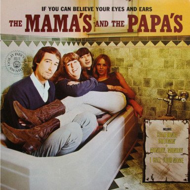The Mamas and the Papas, ‘If You Can Believe Your Eyes and Ears’ (1966)