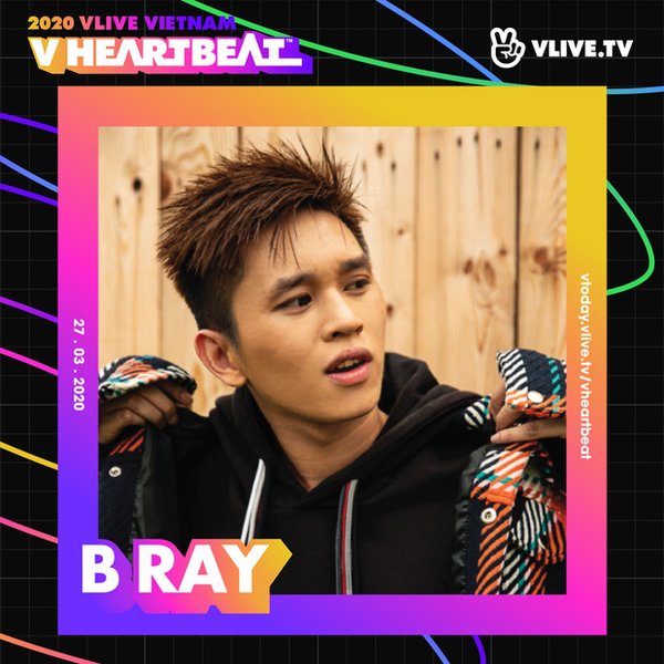 B Ray xác nhận tham dự V Heartbeat Live tháng 3/2020 