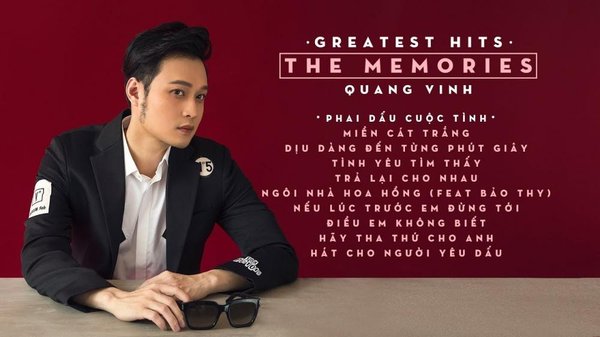 “Greatest Hits/ The Memories” - Quang Vinh